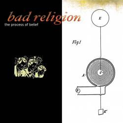Bad Religion : The Process of Belief